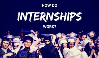 How do internships work?