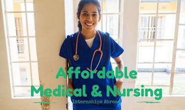Affordable Medical & Nursing Internships Abroad