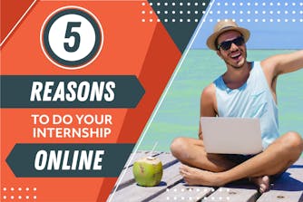 5 Reasons To Do Your Internship Online in 2024