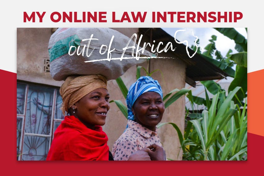 My Online Law Internship out of Africa with Intern Abroad HQ.