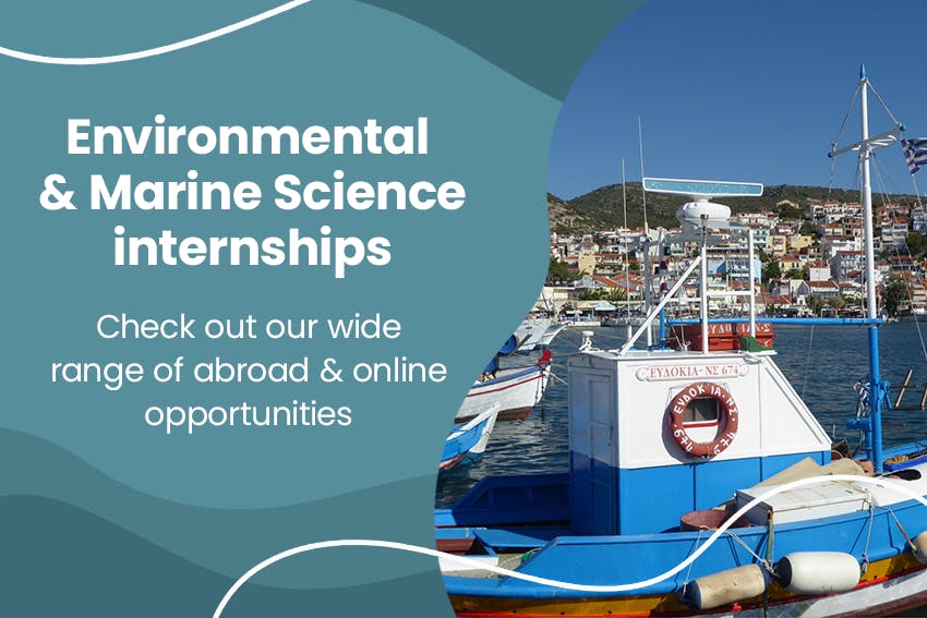 Check out our wide range of abroad & online internship opportunities in Environmental & Marine Sciences.
