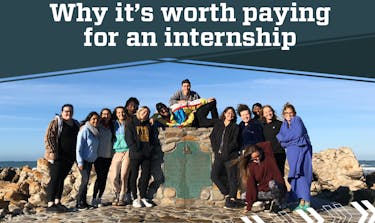 Why it’s worth paying for an Internship