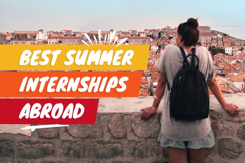 Best Summer Internships Abroad for Students 2024