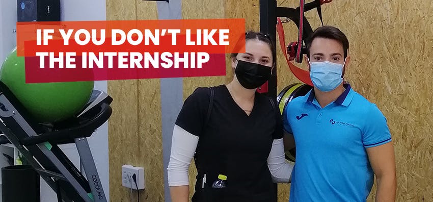 What if my son/daughter doesn’t like the internship.