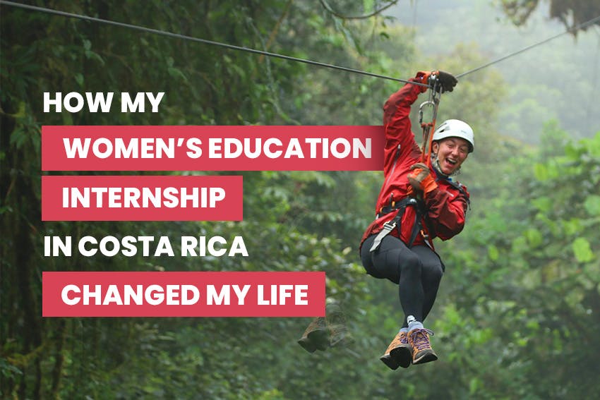 Madison's life changing Women’s Education internship in Costa Rica with Intern Abroad HQ.