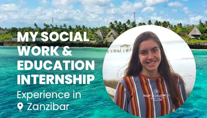 My Social Work & Education internship experience in Zanzibar