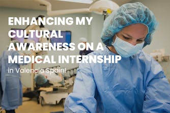 Enhancing my cultural awareness on a Medical Internship in Spain
