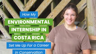 How My Environmental Internship in Costa Rica Set Me Up For a Career in Conservation