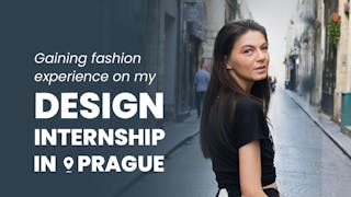Gaining Fashion Experience on my Design Internship in Prague