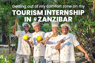 Getting Out Of My Comfort Zone On My Tourism Internship in Zanzibar