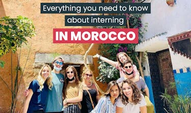 Everything you need to know about interning in Morocco