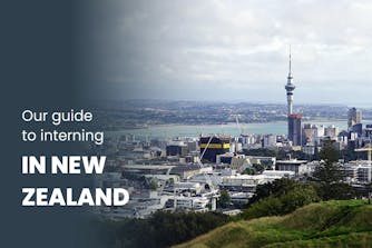 Our guide to interning in New Zealand