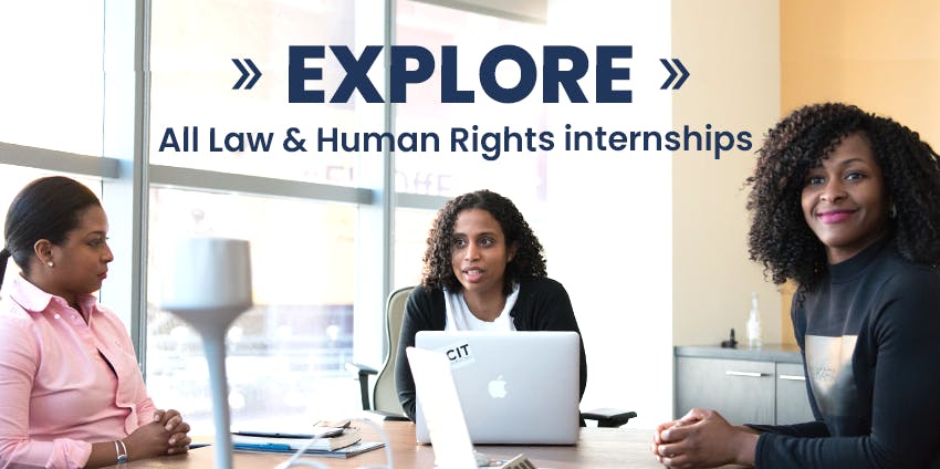 See more internships in the field of law and human rights.