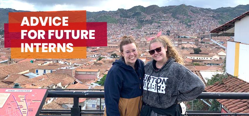 Advice for future interns looking to go to Peru with Intern Abroad HQ.
