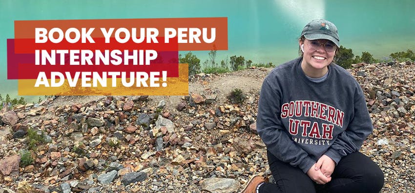 Southern Utah University apply to intern and adventure in Peru with Intern Abroad HQ.