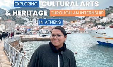Exploring Cultural Arts & Heritage through an internship in Athens