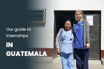 Our guide to internships in Guatemala