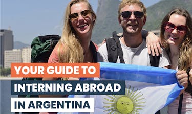 Your guide to interning abroad in Argentina