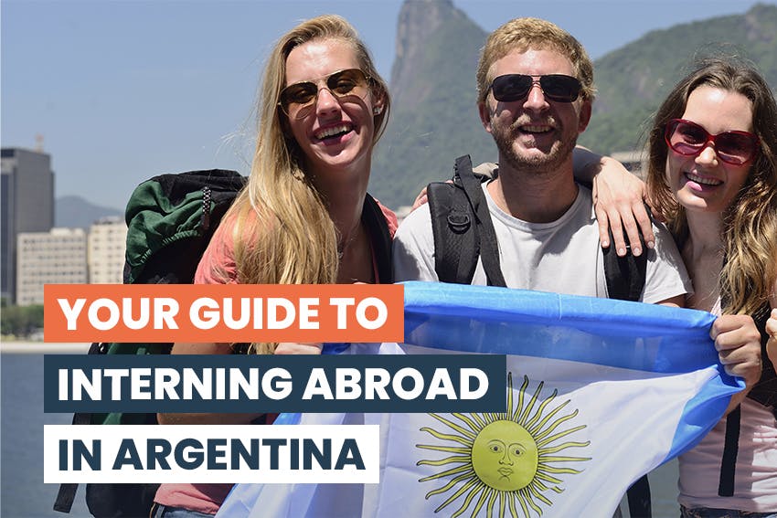 Your guide to interning abroad in Argentina, Intern Abroad HQ
