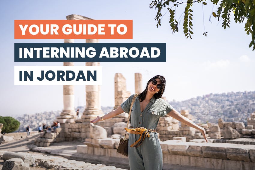 Your guide to interning abroad in Amman, Jordan, Intern Abroad HQ