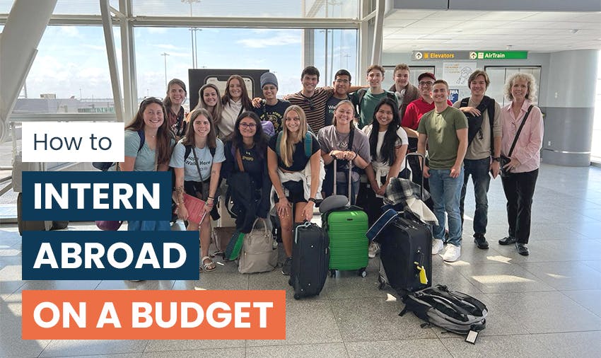 How To Intern Abroad On A Budget with Intern Abroad HQ.