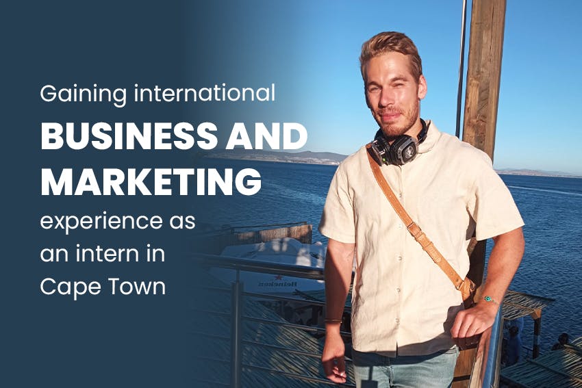 Gaining international Business & Marketing experience as an intern in Cape Town , with Intern Abroad HQ