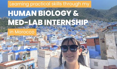 Learning practical skills through my Human Biology & Med-Lab internship in Morocco
