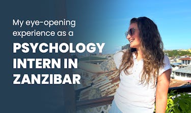 My eye-opening experience as a Psychology intern in Zanzibar