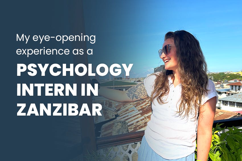 My eye-opening experience as a Psychology intern in Zanzibar