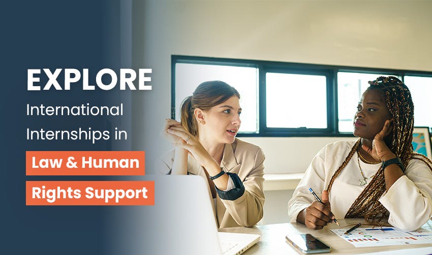 Explore International Internships in Law & Human Rights Support with Intern Abroad HQ