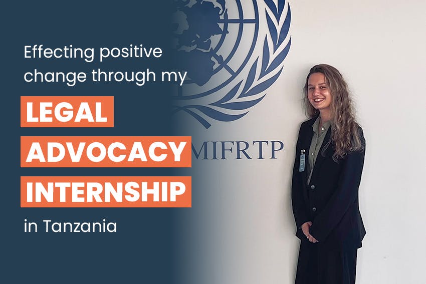 Effecting positive change through my Legal Advocacy internship in Tanzania, Intern Abroad HQ