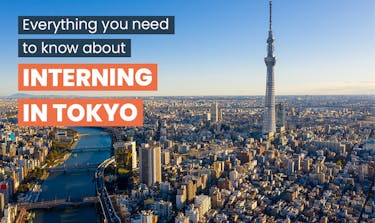 Everything you need to know about interning in Tokyo