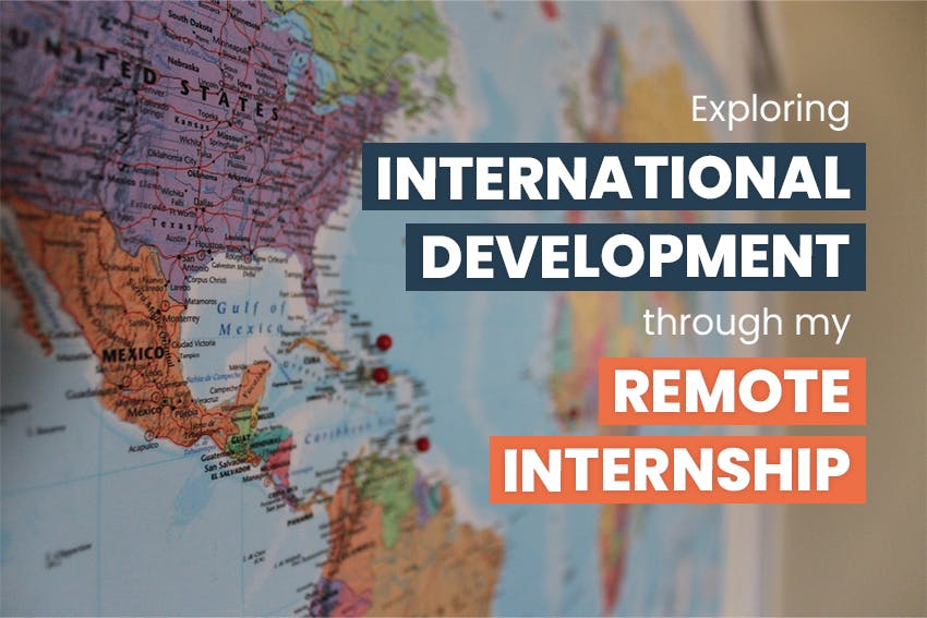 Exploring International Development through my remote internship, with Intern Abroad HQ