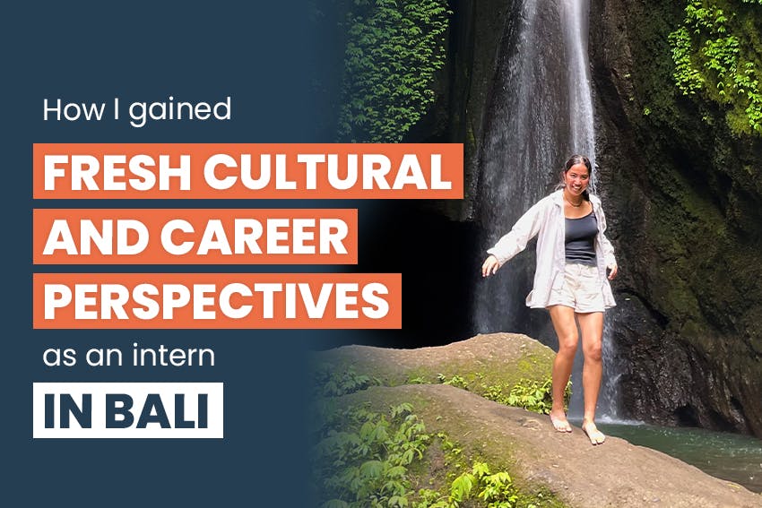 How I gained fresh cultural and career perspectives as an intern in Bali, with Intern Abroad HQ