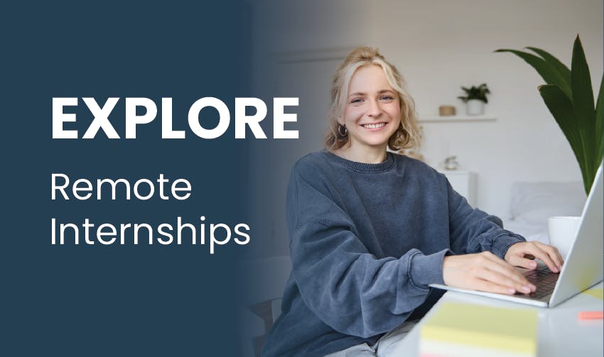 Explore our wide range of remote internships