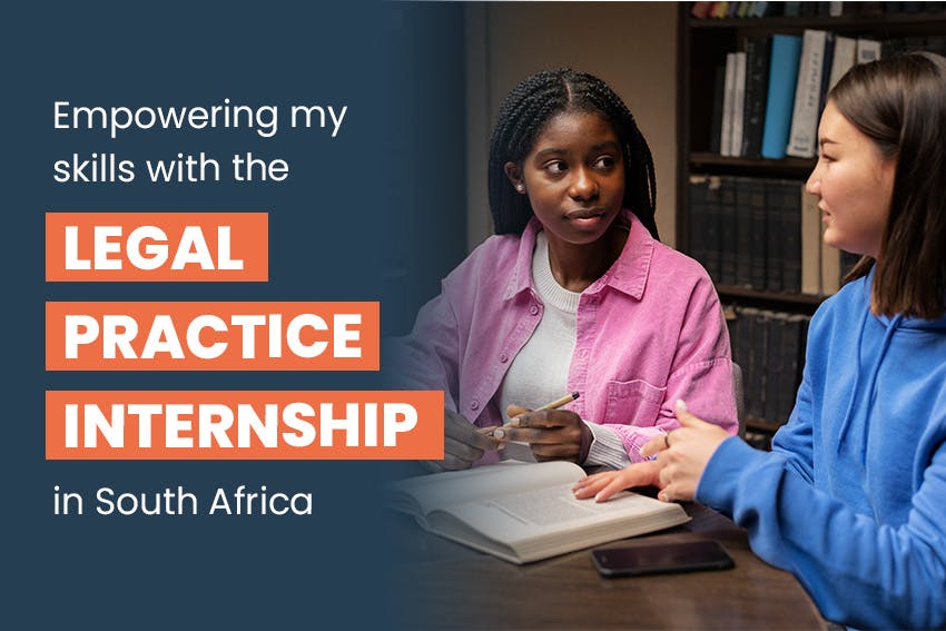 Empowering my skills with the Legal Practice Internship in South Africa, Intern Abroad HQ