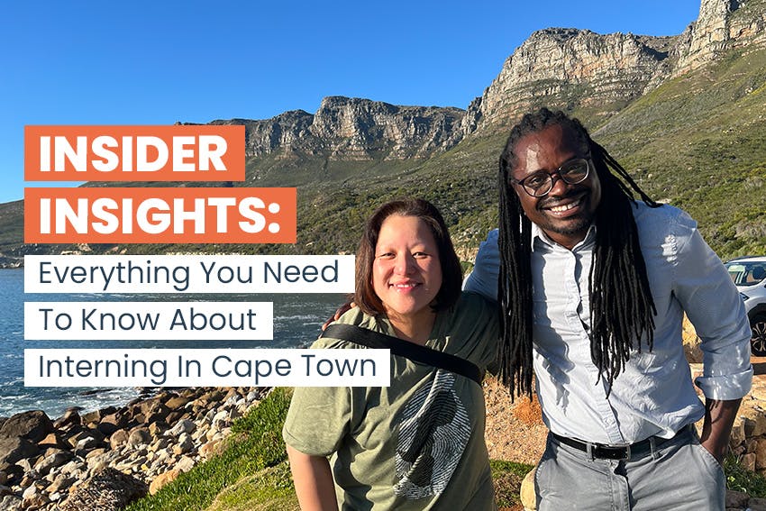 Insider Insights: Everything you need to know about interning in Cape Town, Intern Abroad HQ