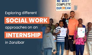 Exploring different Social Work approaches on an internship in Zanzibar