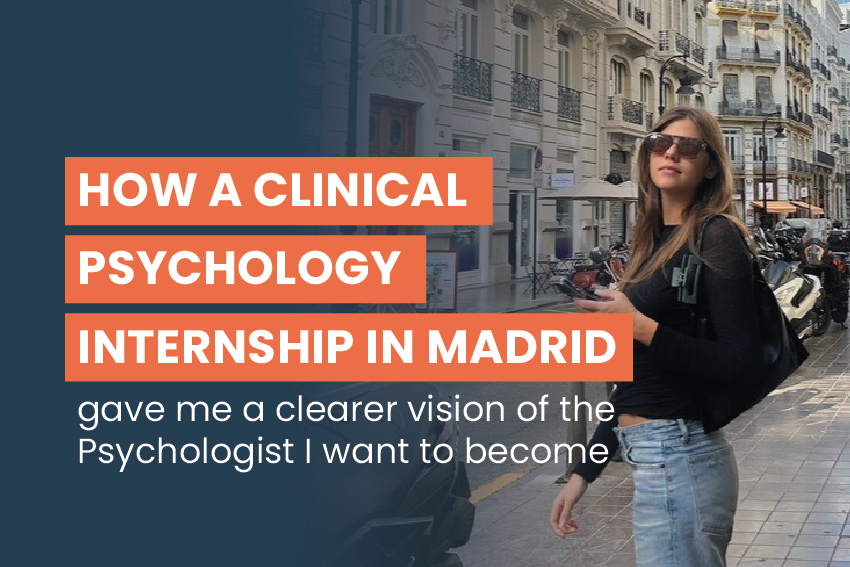 From The Netherlands, university student Leona traveled to Madrid, Spain, with Intern Abroad HQ, to join a Psychology internship, with the text How a Clinical Psychology internship in Madrid gave me a clearer vision of the Psychology I want to become