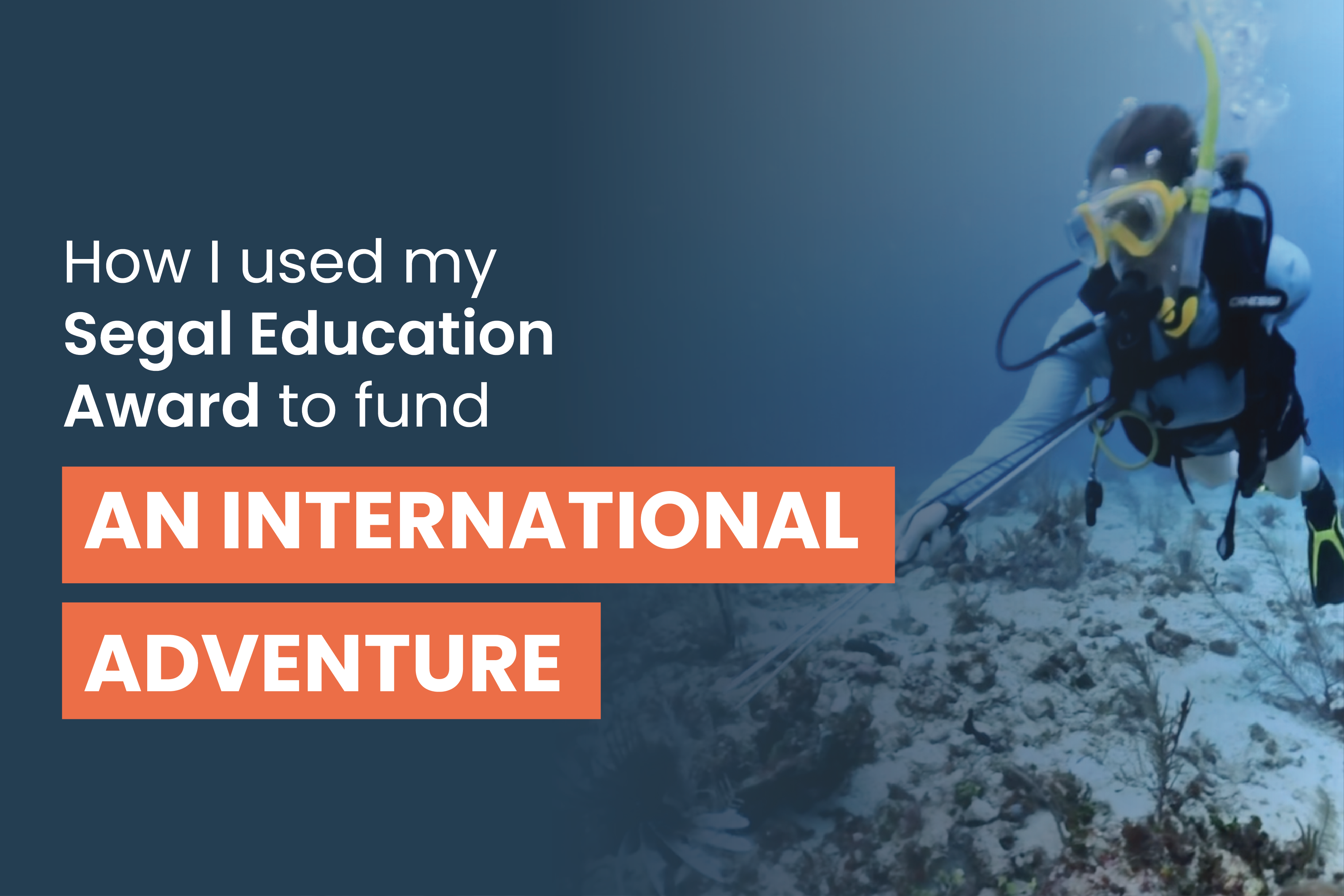 Chelsea, a WSU AmeriCorps alum, traveled to Belize with International Volunteer HQ, to join a Marine Conservation volunteer project, with the text How I used my Segal Education Award to fund an international adventure