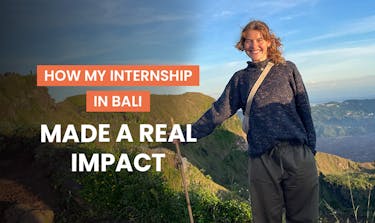 How my internship in Bali made a real impact