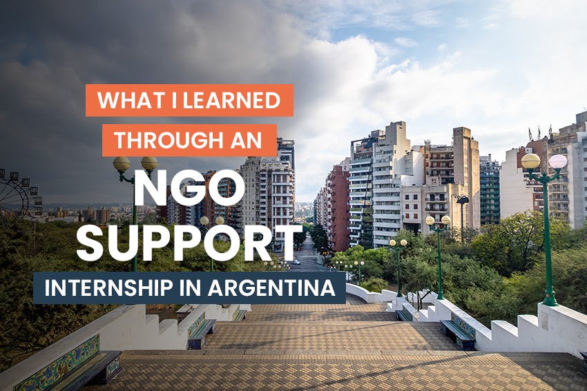 What I learned through an NGO Support internship in Argentina, Intern Abroad HQ