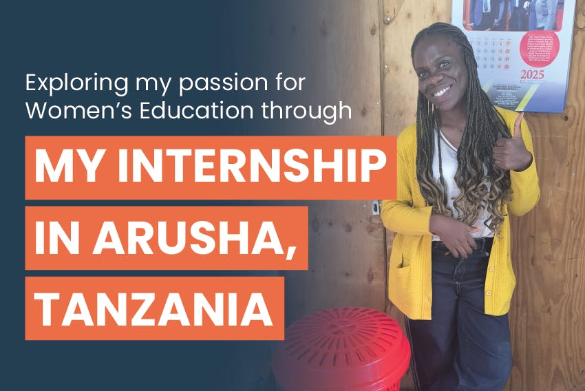 Driven by her passion for education and community development, Congolese student, Glodie, from University of the People, traveled abroad to complete a 24-week internship with Intern Abroad HQ, with the text, exploring my passion for women's education through my internship in Arusha, Tanzania
