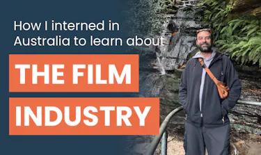 Ryan, a Film and Media Production student at San Diego State University, shares his experience from an internship in Sydney, Australia, with the text, How I interned in Australia to learn about the Film Industry
