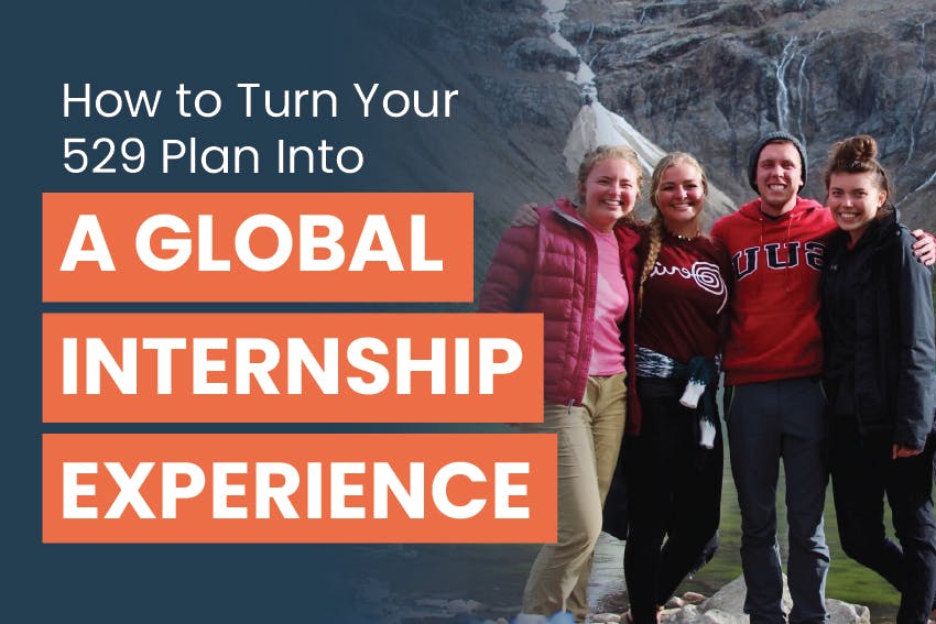 SUU university students in Peru, semester abroad internship program with Intern Abroad HQ; with the text How to Turn Your 529 Plan Into a Global Internship Experience