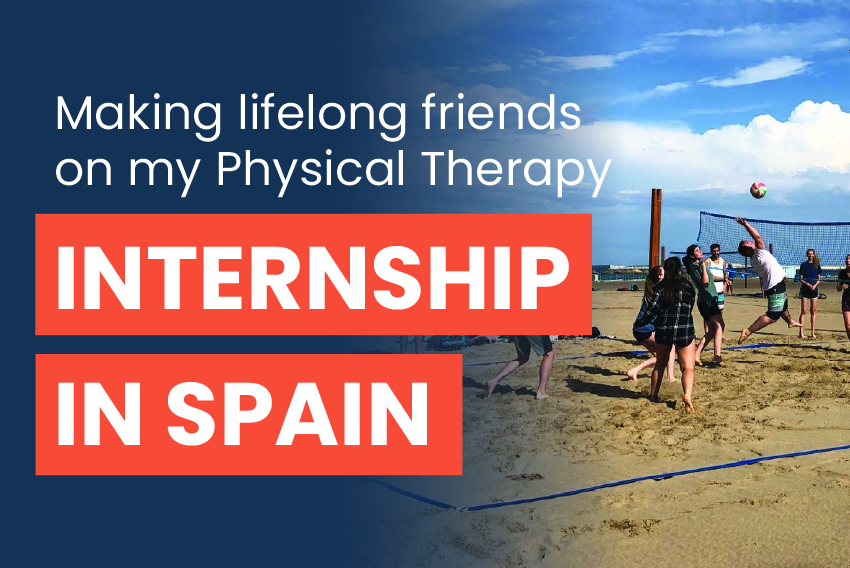 Looking to improve her Spanish, build independence, and gain hands-on clinical experience, Audrey - a third-year Kinesiology major at San Diego State University - traveled to Valencia, Spain for a Physical Therapy internship, with the text, Making lifelong friends on my Physical Therapy internship in Spain!